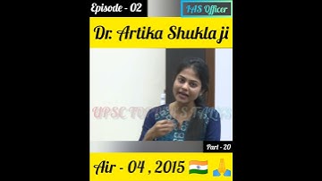 UPSC Preparation 📚 Tips By IAS Officer Dr Artika Shukla Ji || Part 20 || UPSC TOPPER
