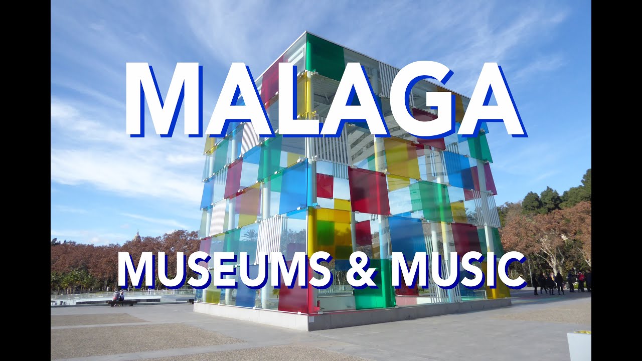 3 Malaga Museums and Music YouTube