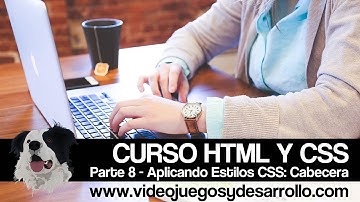 Curso HTML y CSS - Parte 8 – Aplicando Estilos CSS a la Cabecera de la Página