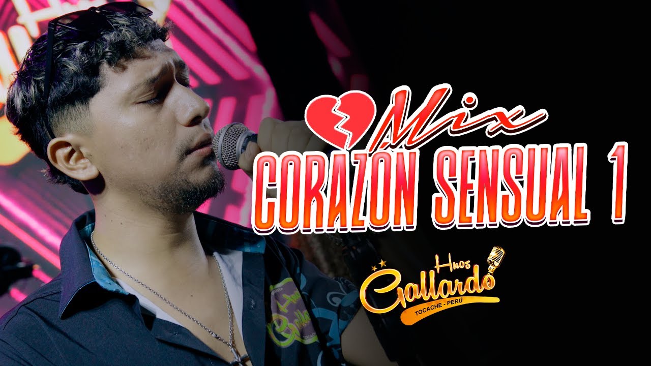 Mix Corazón Sensual 1 - Hnos Gallardo Orquesta en Vivo