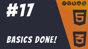 #17: HTML basics done! - HTML5 + CSS3 Frontend Web Development Tutorials