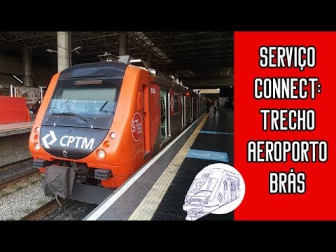 CPTM | Serviço Connect da Linha 13 Jade - Trecho completo: Aeroporto Guarulhos-Brás
