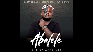 Kabza De Small & Dj Maphorisa Feat. Ami Faku - Abalele (Jnr SA Bootleg Mix)