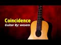 Coincidence [Original Gutiar Music by: Wεƨαʍ]