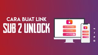 how to create a sub2unlock link