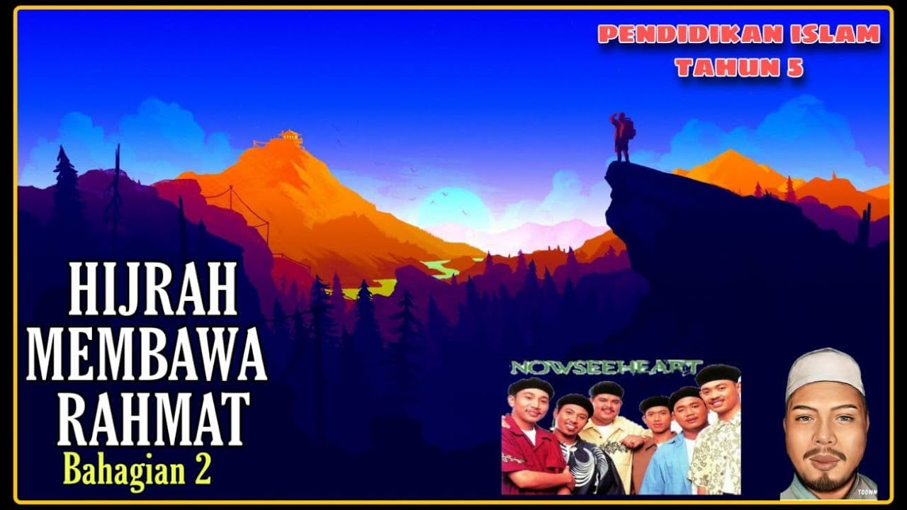 PENDIDIKAN ISLAM TAHUN 5 KSSR(HIJRAH MEMBAWA RAHMAT Vol.2)(KISAH ...