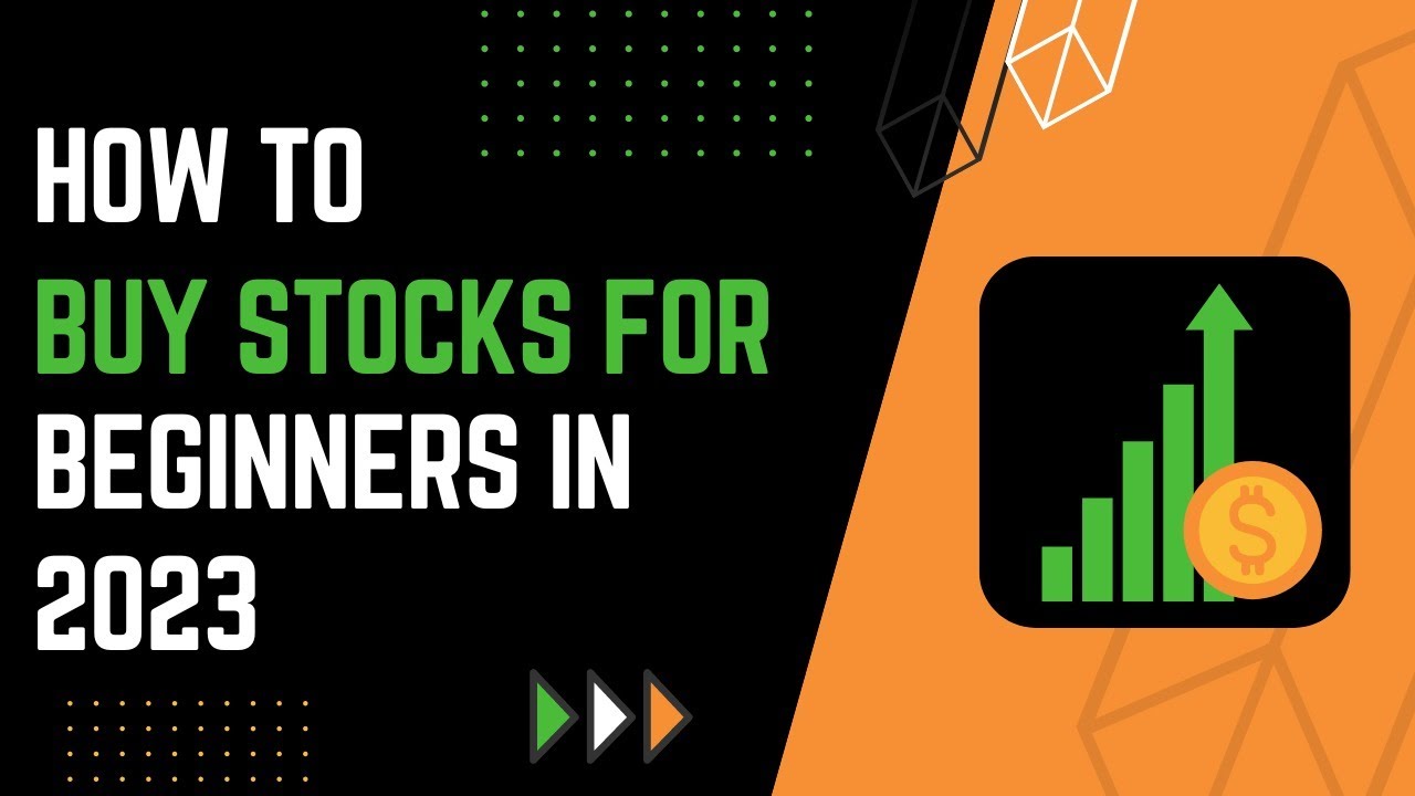 How To Buy Stocks For Beginners In 2023 Updated YouTube