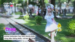 Cos-Fes Tour #46 - ANIME COLLECTION TOUR S19 | CosplayFES