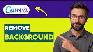 How to Remove Background in Canva Without Pro [2026 Full Guide]