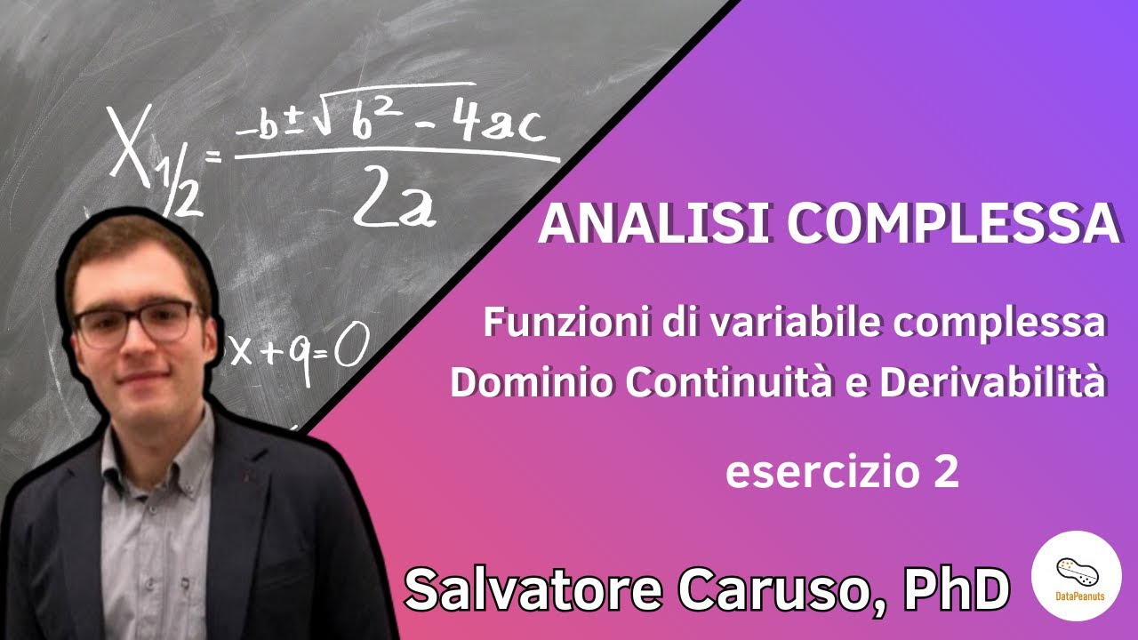 Metodi Matematici - Analisi Complessa - Funzioni complesse - continuità e derivabilità 2