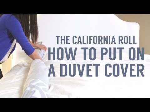 How To Put On A Duvet Cover The California Roll Way Youtube