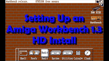 Setting Up an Amiga Workbench 1.3 HD Install