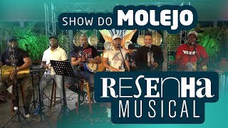 Show Completo Molejo - Programa Resenha Musical