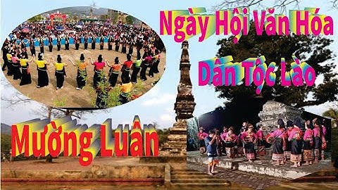 ngày hội văn hóa dân tộc lào mường luân