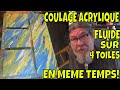 SPÉCIAL ACRYLIQUE FLUIDE AVEC VERNIS SUR 4 TOILES EN MEME TEMPS ET RÉSULTAT DU TIRAGE!