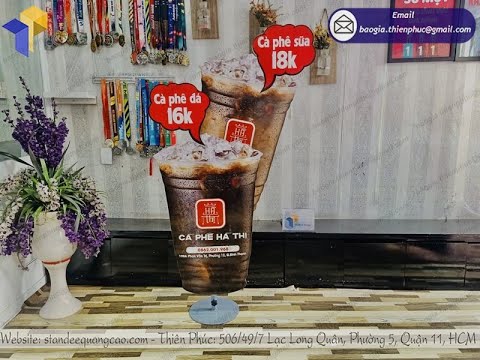 Standee mô hình ly cafe cách quảng cáo thịnh hành nhất hiện nay