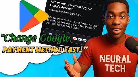 Change Google Payment Acct FAST (Step-by-Step)”