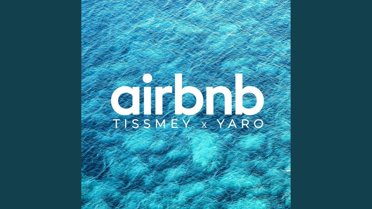 Airbnb YouTube Music