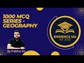 1000 MCQ Series Geography- Prelims 2024 L-4 #ias #upsc2024
