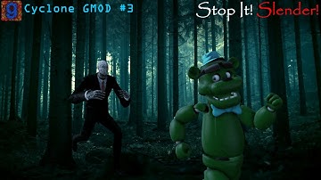 STAY AWAY FROM SLENDERMAN! || Stop It! Slender! (Cyclone GMOD) [3]