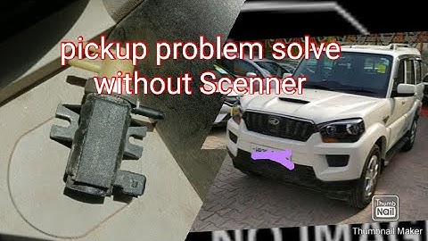 How To Solve Scorpio S6 Pikup And Black Smoke Problem Without Secnner?