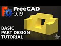 FreeCAD 0.19 - Basic Part Design Tutorial (English)
