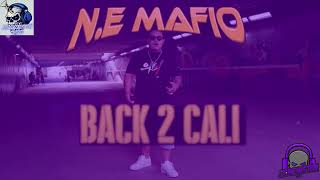 N.E Mafio- Back To Cali Remix- Chopped & Screwed By MannyG713