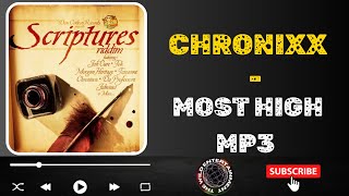 CHRONIXX  -  MOST HIGH Mp3 #scripturesriddim