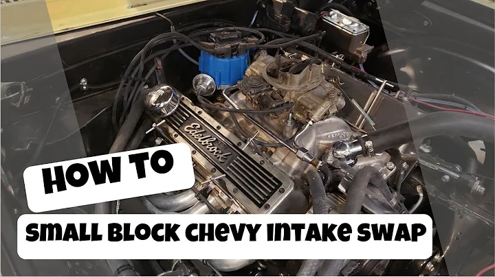 Small Block Chevy Intake Swap - How To- 1971 Nova