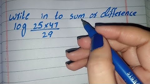 Write into Sum or Difference log 25×47/29, Write in to sum or difference log (25×47/29)