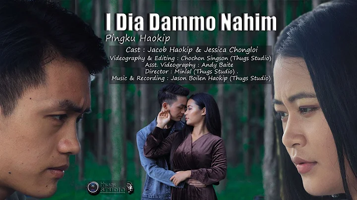 IDIA DAMMO NA HIM - Pingku Haokip | Kuki Official ...