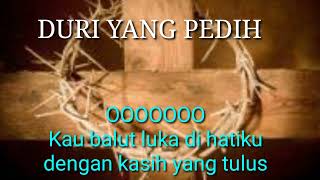 Lagu Paskah Duri Yang Pedih With Liric 