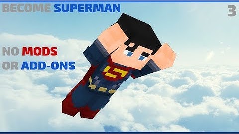 How to Become SUPERMAN in Minecraft ( No Mods or Add-ons)