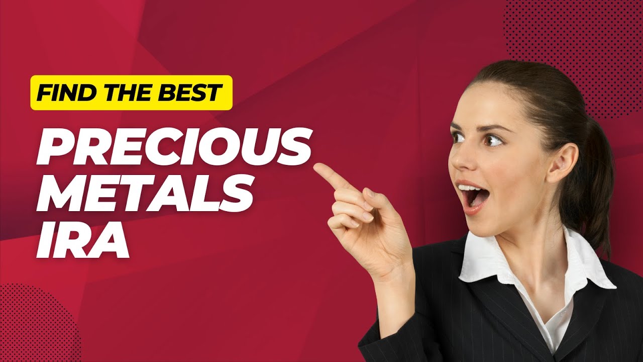 Best Precious Metals Ira
