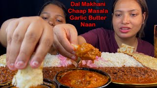 Eating Spicy🔥 Dal Makhani, Soya Chaap Masala, Butter Garlic Naan, Basmati Rice | Indian Food Eating