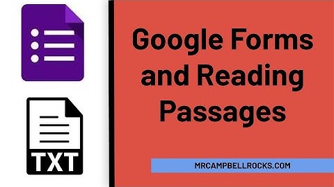 Google Forms and Reading Passages