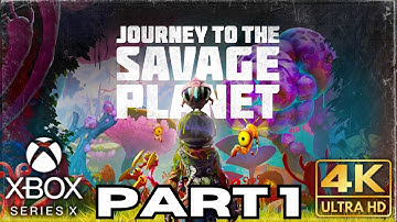 Journey to the Savage Planet Gameplay Walkthrough Part 1 | Xbox Series X|S | 4K HDR (No Commentary)