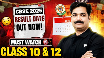 CBSE 2025 RESULT DATE OUT NOW! 😱 Class 10 & 12 Students MUST WATCH
