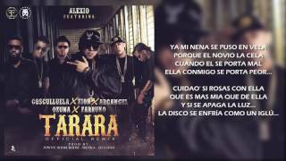 Tarara Remix - Alexio ft  Cosculluela, Farruko, Ozuna, Arcangel, Zion