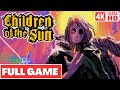 Children of the sun gameplay walkthrough full game 4k 60fps  no commentary