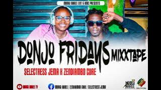 SELECTRESS JEMA X ZENDIAMBO CURE - DONJO FRIDAYS π₯π₯