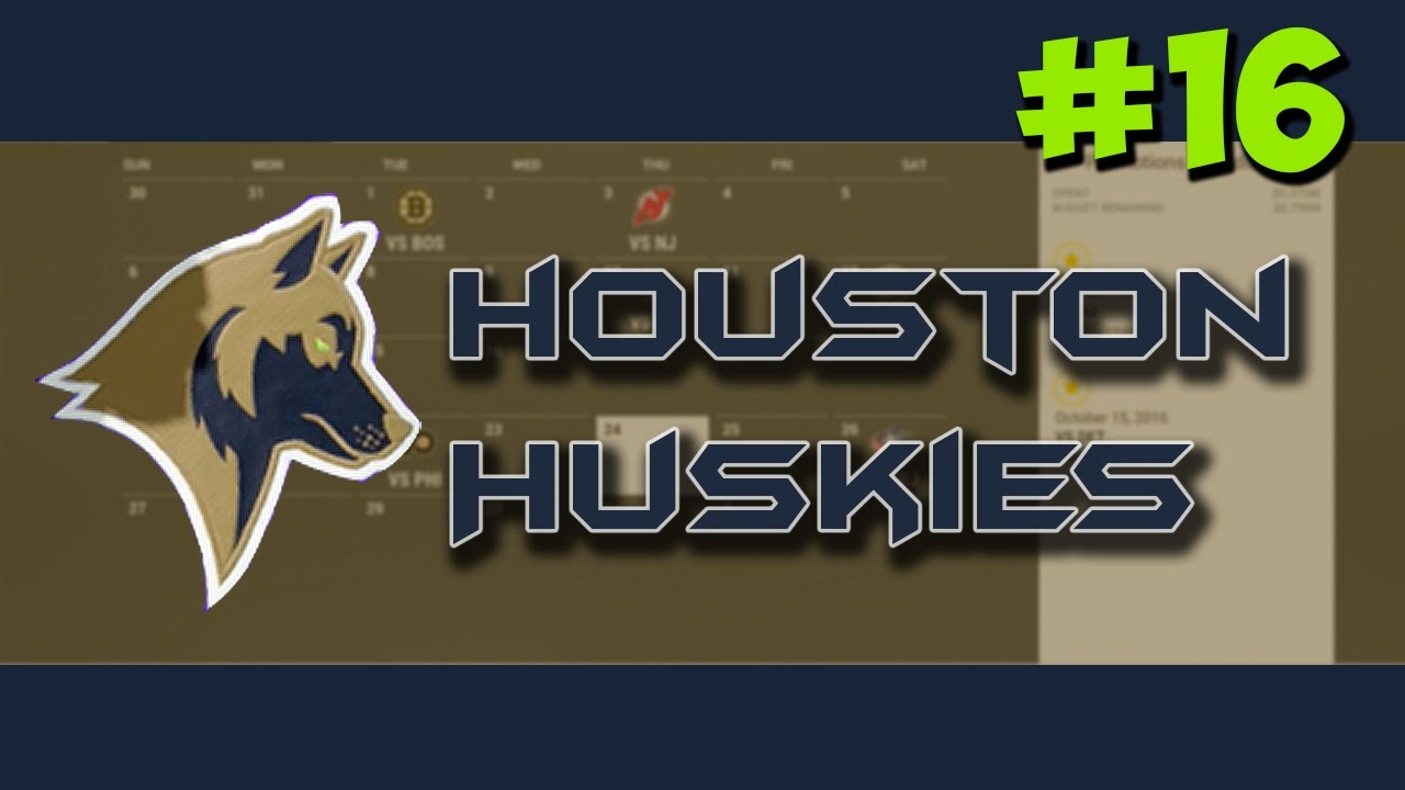 NHL 17: Franchise Mode | Houston Huskies #16 "Round 1"
