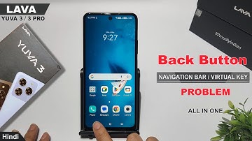 How to set back button in lava yuva 3 pro | Lava yuva 3 pro back button settings | System navigation