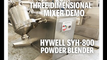 Three-Dimensional Mixer Demo | Hywell SYH-800 Powder Blender