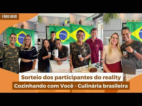 Sorteio: participantes do reality Cozinhando com Você - Culinária Brasileira | Programa Fábio Abud