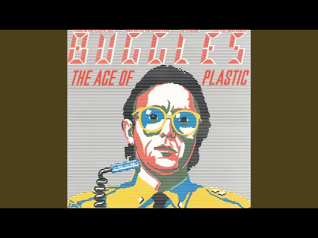 The Buggles - The Plastic Age