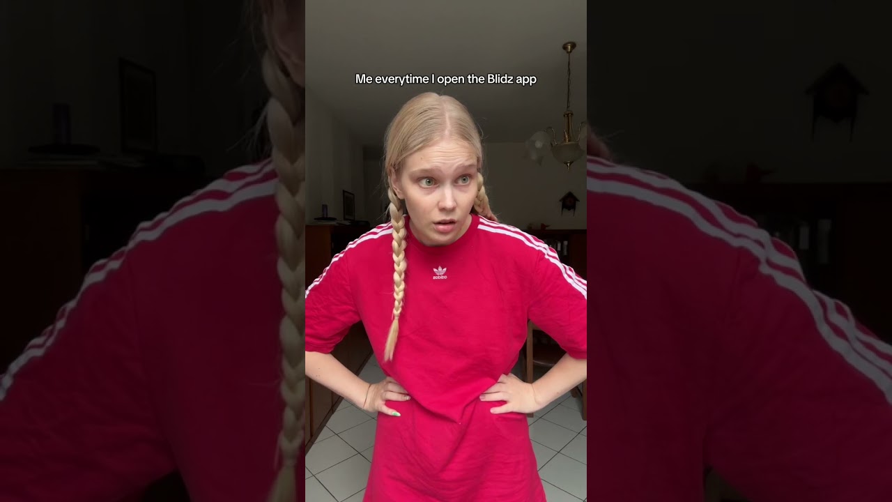 Me every time I open the Blidz app