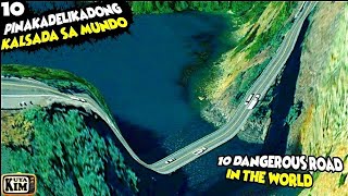 10 Pinakadelikadong Kalsada sa Mundo | 10 Dangerous Road in The World |