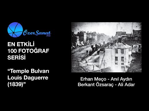 En Etkili 100 Fotoğraf Serisi Bölüm 1: "Temple Bulvarı - Louis Daguerre (1839)"