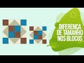 Diferença de Tamanho dos Blocos de Patchwork | Patchwork Sem Segredos | Ana Cosentino